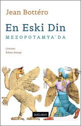 En Eski Din Mezopotamya'da - Doğu Batı Yayınları