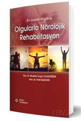 En Güncel Bilgilerle Olgularla Nörolojik Rehabilitasyon - İstanbul Tıp Kitabevi