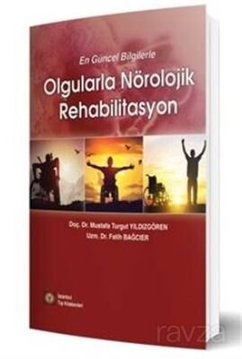 En Güncel Bilgilerle Olgularla Nörolojik Rehabilitasyon - 1