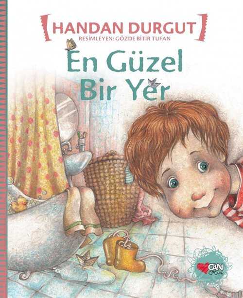 En Güzel Bir Yer - Can Çocuk Yayınları