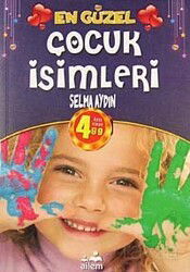 En Güzel Çocuk İsimleri - Ailem Yayınları