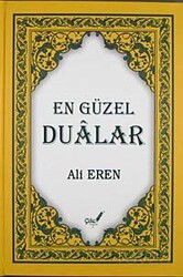 En Güzel Dualar (Ciltli) - Çile Yayınları