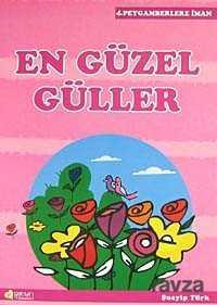 En Güzel Güller / Peygamberlere İman -4 - Pırıltı Kitapları
