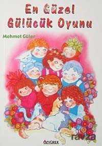 En Güzel Gülücük Oyunu - Özyürek Yayınevi