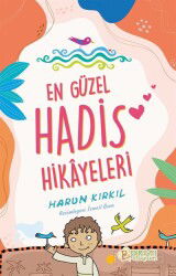 En Güzel Hadis Hikayeleri - Pırıltı Kitapları