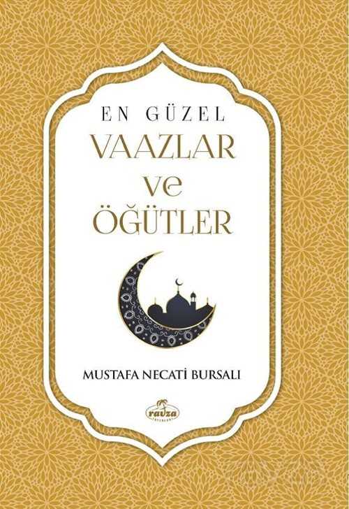 En Güzel Vaazlar ve Öğütler - Ravza Yayınları
