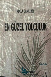 En Güzel Yolculuk - Özgürlük Yolu Vakfı Yayınları