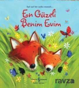 En Güzeli Benim Evim - İş Bankası Yayınları