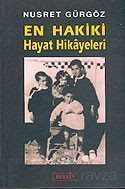 En Hakiki Hayat Hikayeleri - 1