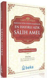 En Hayırlı Azık Salih Amel - Beka Yayınları