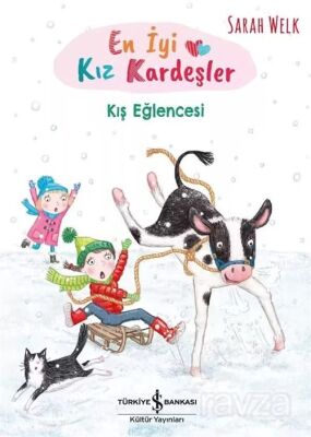 En İyi Kız Kardeşler Kış Eğlencesi - 1