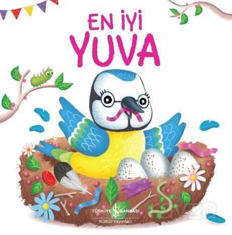 En İyi Yuva - İş Bankası Yayınları