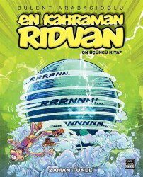 En Kahraman Rıdvan 13 - Zaman Tüneli - Marmara Çizgi Yayınları