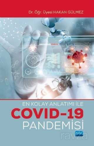 En Kolay Anlatımı ile Covid-19 Pandemisi - 1