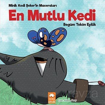 En Mutlu Kedi / Minik Kedi Şeker'in Maceraları - 1