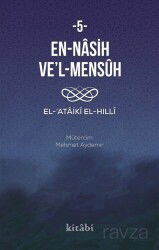 En-Nasıh Ve'l-Mensûh 5 - Kitabi Yayınevi
