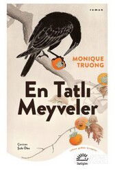 En Tatlı Meyveler - İletişim Yayınları