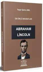 En Ünlü Avukatlar Abraham Lincoln - Legal Yayıncılık