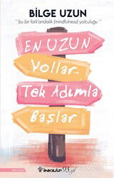 En Uzun Yollar Tek Adımla Başlar - İnkılap Kitabevi