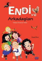 Endi ve Arkadaşları - Kök Yayıncılık