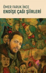 Endişe Çağı Şiirleri - Klaros Yayınları