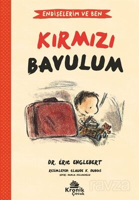 Endişelerim ve Ben 2 / Kırmızı Bavulum - 1