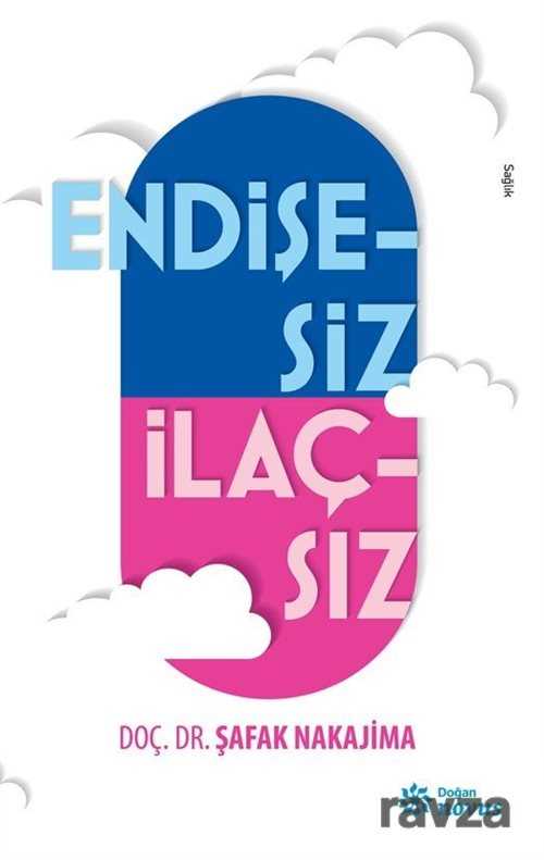 Endişesiz İlaçsız - Doğan Novus