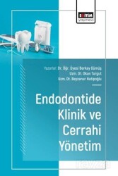Endodontide Klinik ve Cerrahi Yönetim - Eğitim Kitabevi