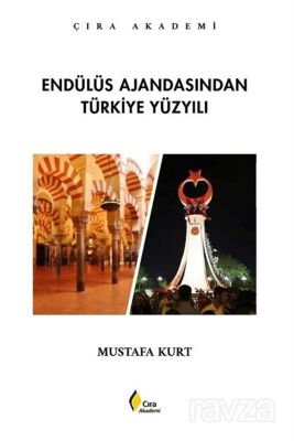 Endülüs Ajandasından Türkiye Yüzyılı - 1