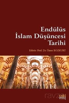 Endülüs İslam Düşüncesi Tarihi - 1