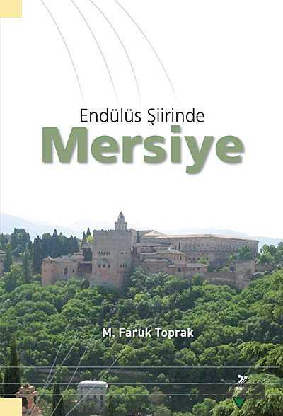 Endülüs Şiirinde Mersiye - Grafiker Yayınları