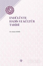 Endülüs'te Hadis ve Kültür Tarihi - Diyanet Vakfı Yayınları