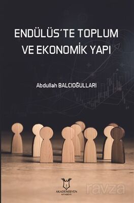 Endülüs'te Toplum ve Ekonomik Yapı - 1