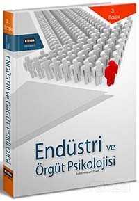 Endüstri ve Örgüt Psikolojisi - Eğitim Kitabevi