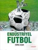 Endüstriyel Futbol - 1