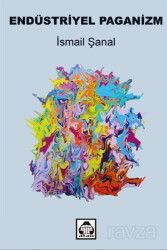 Endüstriyel Paganizm - Alan Yayıncılık