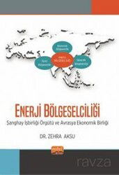 Enerji Bölgeselciliği - Nobel Bilimsel