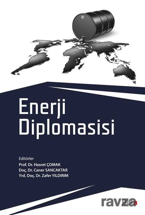 Enerji Diplomasisi - 1