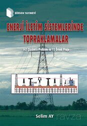 Enerji İletim Sistemlerinde Topraklamalar - Birsen Yayınevi