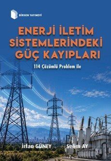 Enerji İletim Sistemlerindeki Güç Kayıpları - 1