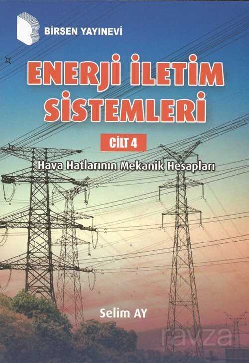 Enerji İletişim Sistemleri Cilt 4 - Birsen Yayınevi
