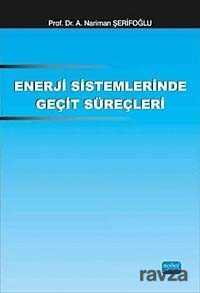 Enerji Sistemlerinde Geçit Süreçleri - 1