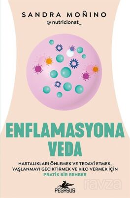 Enflamasyona Veda - 1