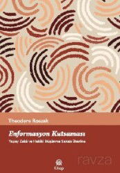 Enformasyon Kutsaması Yapay Zeka Ve Hakiki Düşünme Sanatı Üzerine - Anadolu Ajansı Yayınları