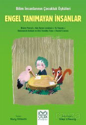 Engel Tanımayan İnsanlar - 1001 Çiçek Kitaplar