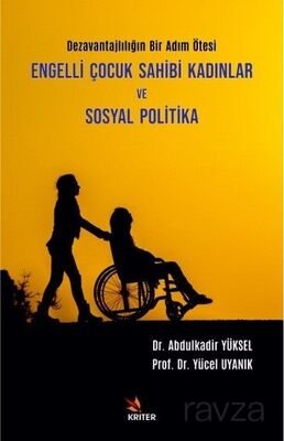 Engelli Çocuk Sahibi Kadınlar ve Sosyal Politika - 1