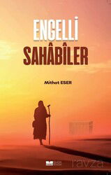 Engelli Sahabiler - Siyer Yayınları