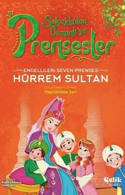 Engellileri Seven Prenses Hürrem Sultan - 1