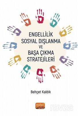 Engellilik, Sosyal Dışlanma ve Başa Çıkma Stratejileri - 1