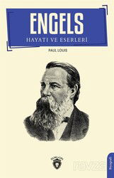 Engels'in Hayatı ve Eserleri - Dorlion Yayınevi